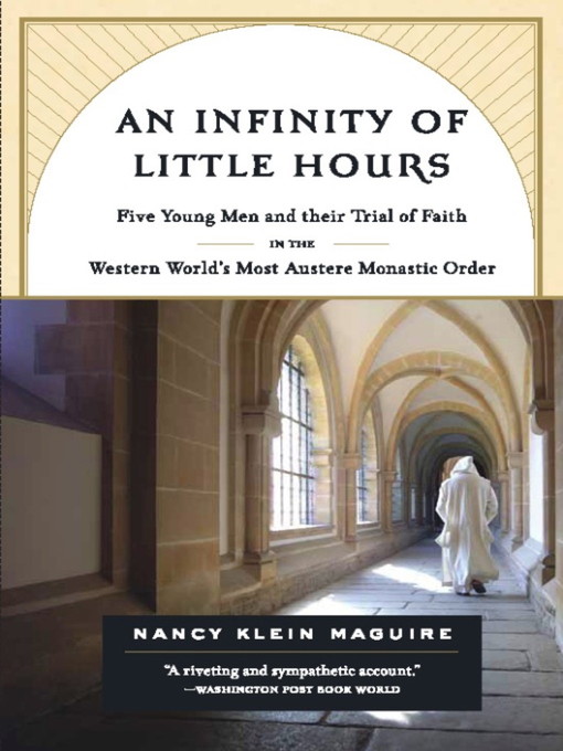 Title details for An Infinity of Little Hours by Nancy Klein Maguire - Available